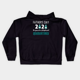 fathers day quarantine Kids Hoodie